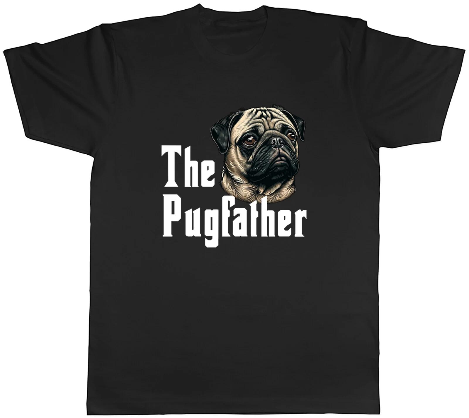 The Pugfather Mens T-Shirt Funny Love Pugs Dog Pet Tee Gift XXXL