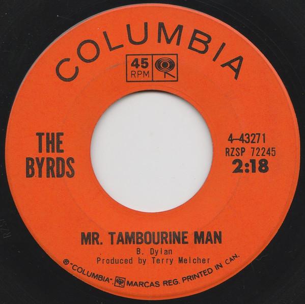 

7inch Record BYRDS - Mr. Tambourine Man 443271 COLUMBIA 1965 Canada Rock Used