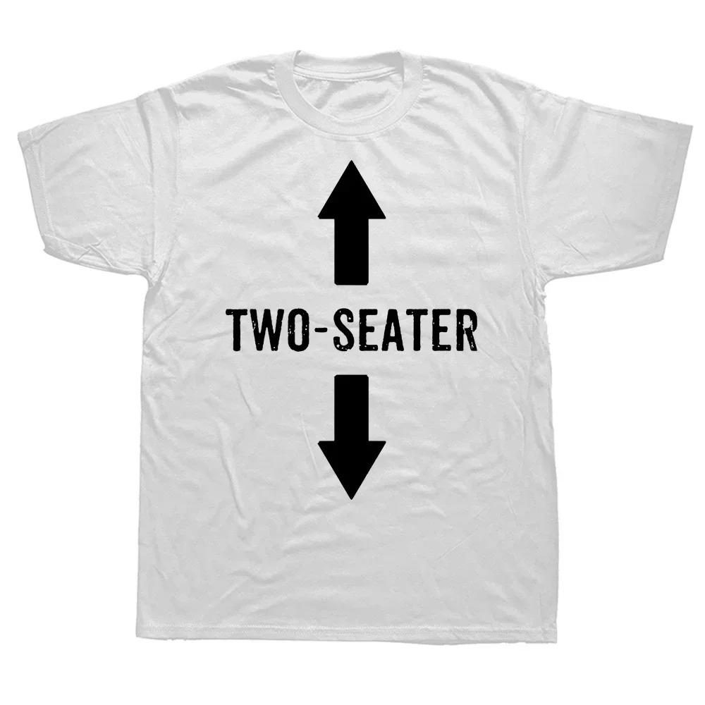 Two Seater Graphic Mens Lady T Shirts 2 Seater Dad Adult Humor Streetwear Gifts Summer Style Short Sleeve Letters Clothing M
