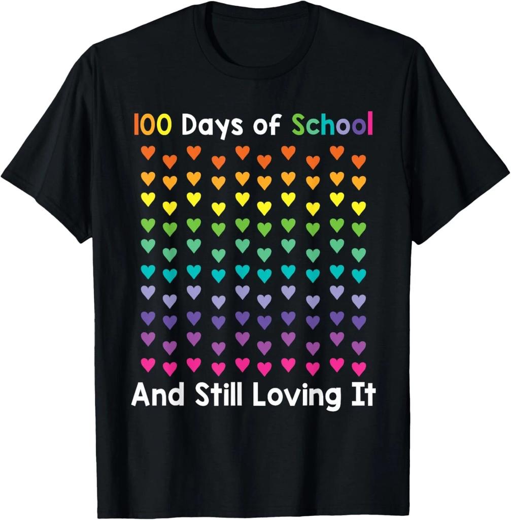 100th Day of School and Still Loving It 100 Rainbow Hearts T- Shirt