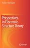 The Perspectives In Electronic Structure Theory Book