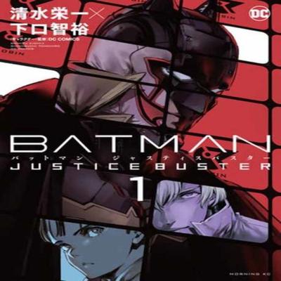 Batman Justice Buster Vol. 1 by Tomohiro Shimoguchi Paperback Book 9781779523136