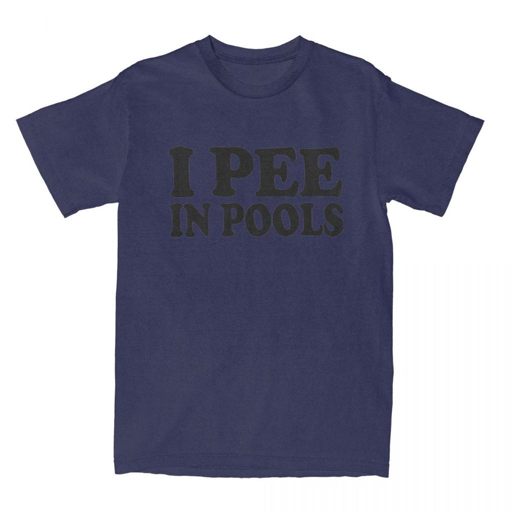 Men Women I Pee In Pools Funny Summer T Shirt Merchandise Retro Movie Cotton Tops T-shirt Fun Tees All Seasons
