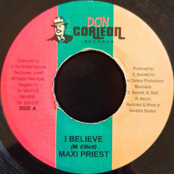 

7inch Record MAXI PRIEST - I Believe NONE Don Corleon Rec 2004 Jamaica Reggae, Ska & Dub Used