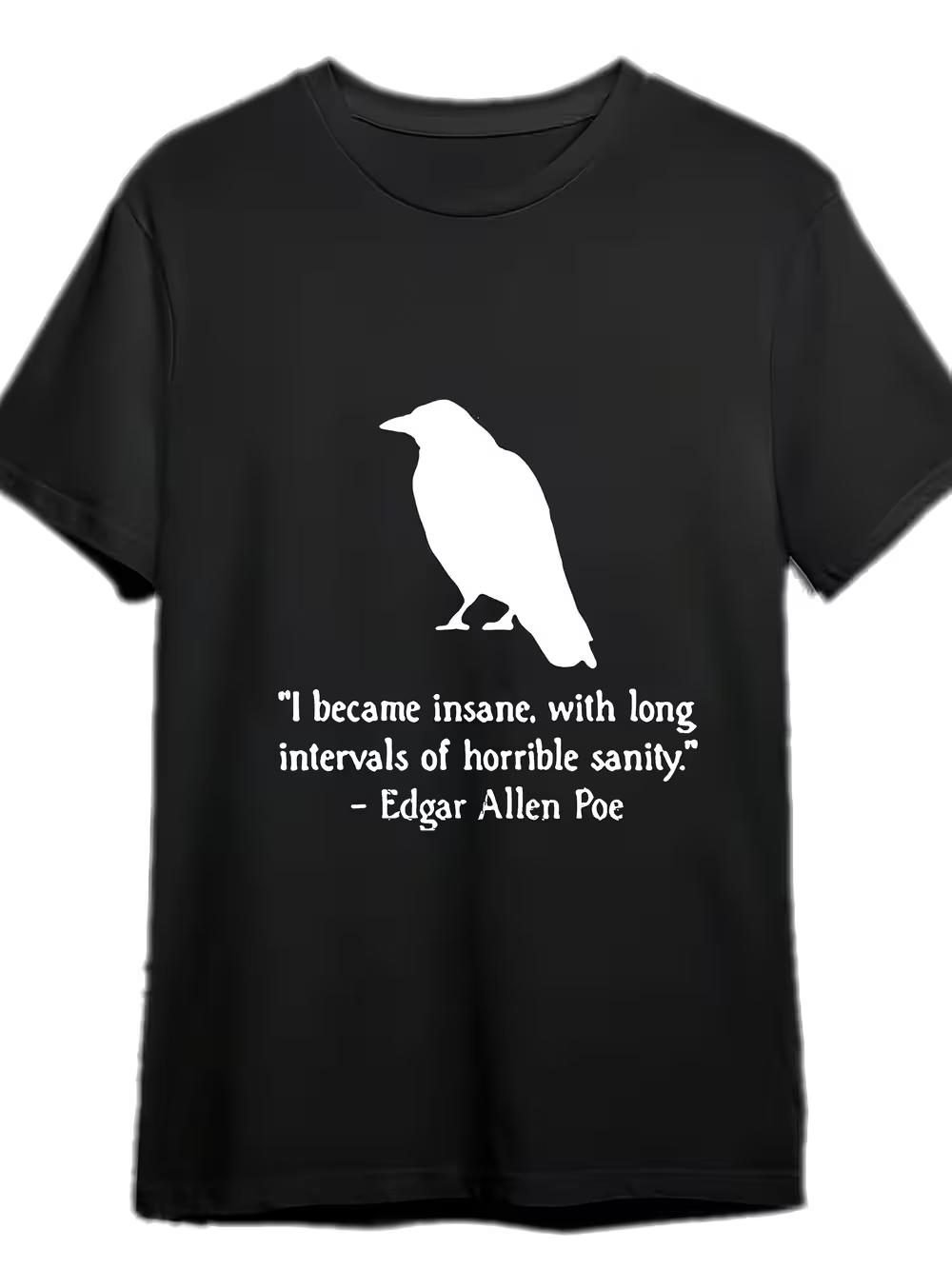 Edward Allan Poe Quote Black T-Shirt Funny Men S Short Sleeve Graphic Tee Collection Black CFF XXXXL