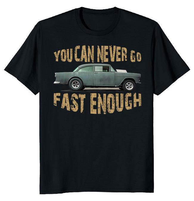 NEW LIMITED Two lane Blacktop You Can Never Go Fast Enough Unisex T-Shirt XXXXL