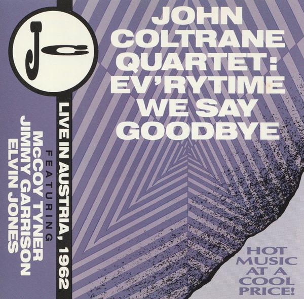 

CD JOHN COLTRANE - Ev Ry Time We Say Goodbye NI4003 Natasha Imports 1992 US Jazz Used