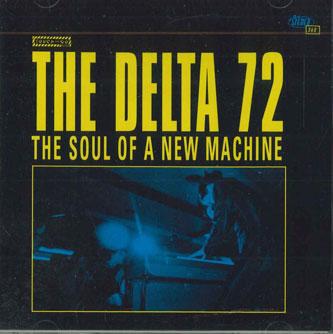 

CD DELTA 72 - Soul Of A New Machine APCY8411 BANDAI 1997 Japan Obi Rock Used