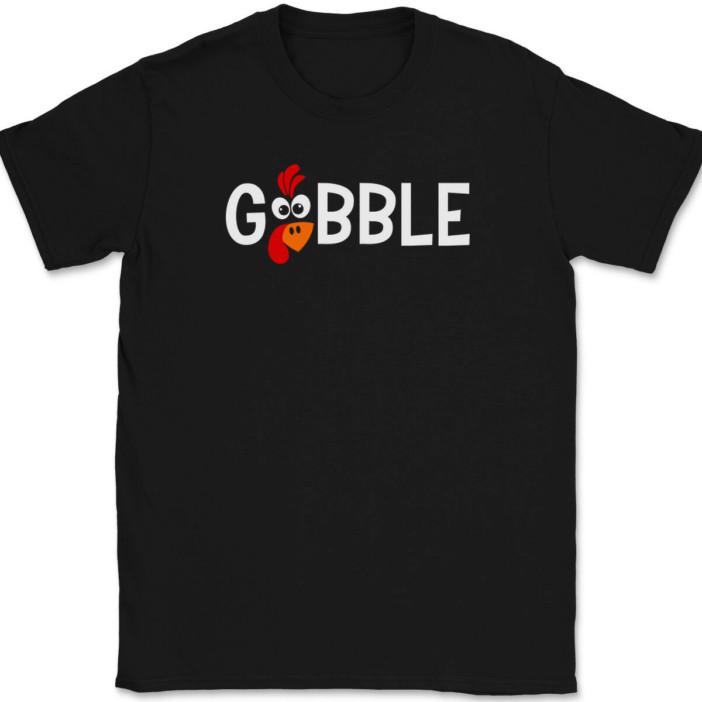 Gobble Thanksgiving Turkey T-Shirt Funny Holiday Dinner Humor Fall Gift Tee