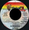 7inch Record LUCIANO  Good World NONE Qabalah Music 1999 Jamaica Reggae Ska  Dub Used