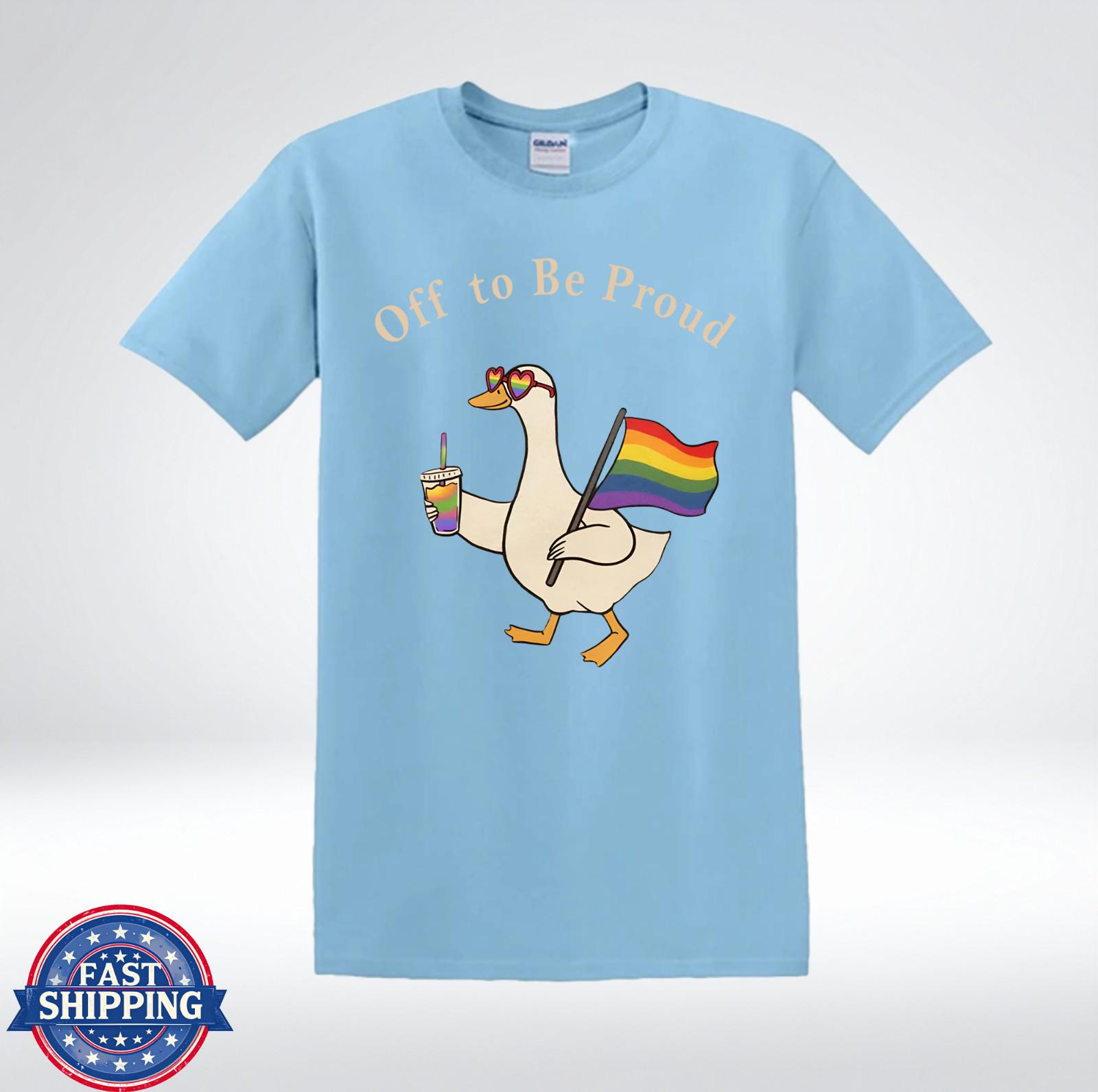 Off To Be Proud Funny Goose Rainbow Pride T-Shirt XL