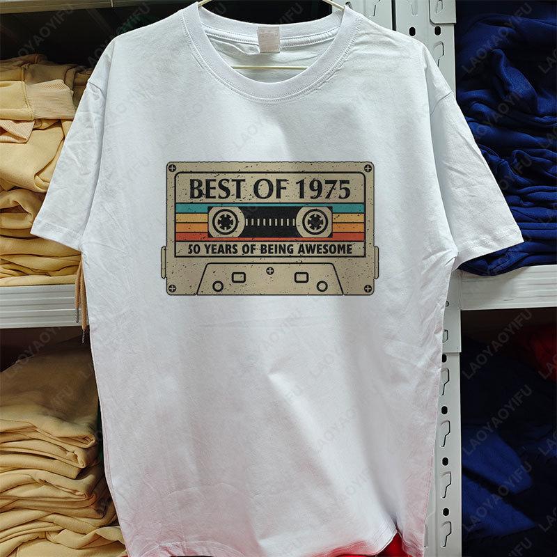 Vintage 50 Years Birthday Shirt Best of 1975 Men s Tees 50 Years of Being Awesome Tshirt Unisex Casual Cotton Short-sleeve Tops S