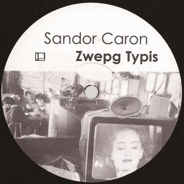 

12inch Record SANDOR CARON Zwepg Typis 18DSRSCR1 Delsin 2001 Netherland Dance Electronica Used