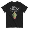 Relax Gringo I'M Legal Funny Mexican T Shirt