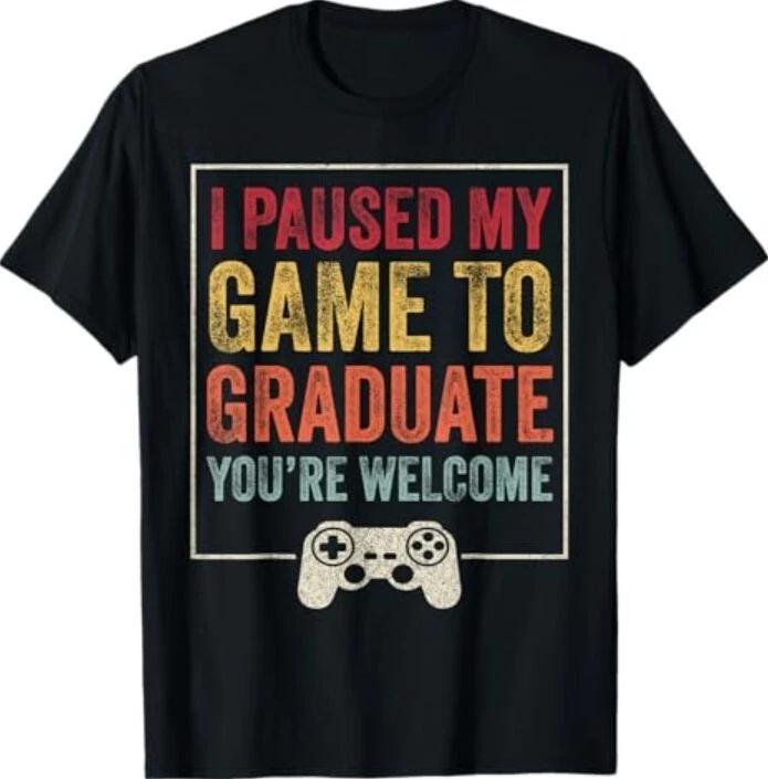 I Paused My Game To Graduate Funny gamer Graduation Men Boys T-Shirt 3XL