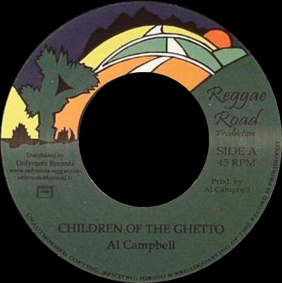 

7-дюймовая пластинка AL CAMPBELL Children Of The Ghetto OR22 Reggae Road Pro 2012 Франция Регги Ска Даб Б/у