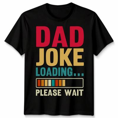 Dad Joke lädt Bitte warten Lustiges Unisex Vatertags T-Shirt