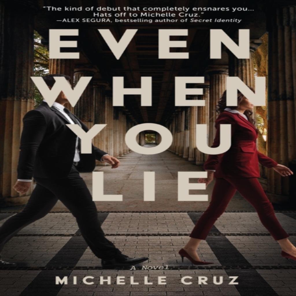 Even When You Lie by Michelle Cruz Paperback Book 9781639102501