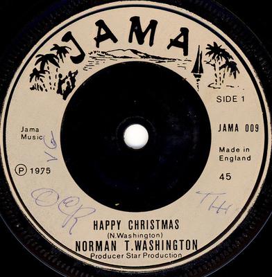 7inch Record NORMAN T. WASHINGTON  Happy Christmas  Christmas Dub JAMA009 Jama 1975 UK Reggae Ska  Dub Used