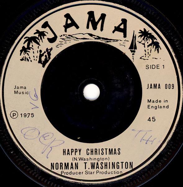 

7inch Record NORMAN T. WASHINGTON Happy Christmas Christmas Dub JAMA009 Jama 1975 UK Reggae Ska Dub Used