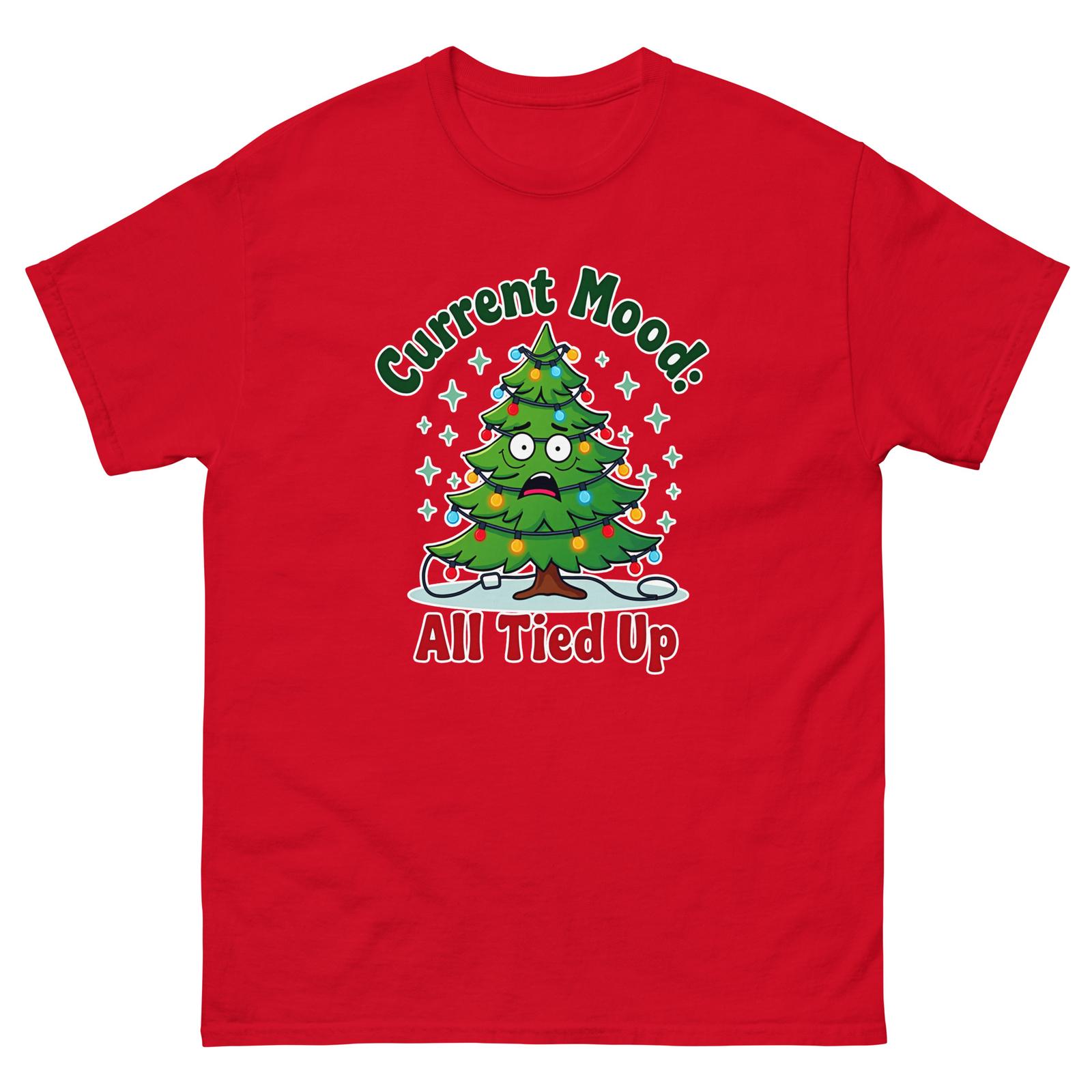 Current Mood All Tied Up Christmas Xmas Funny T-Shirt S