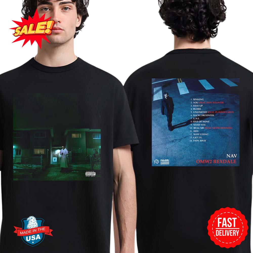 

NAV OMW2 Rexdale Album Cover And Track List Two Sides T-Shirt Unisex T-Shirt S