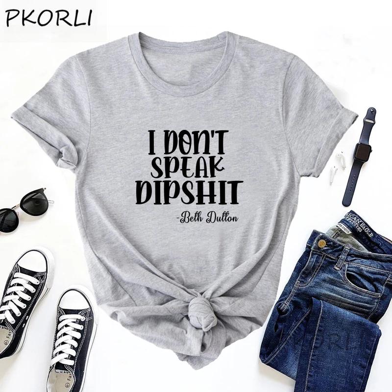 I Dont Speak Dipshit Beth Dutton T Shirt Women for Summer Yellowstone TV Show Tshirt Dutton Ranch Cowboy Country Music Clothes
