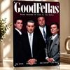Goodfellas Movie Metal Poster Perfect Gift for Fans Lovers Customized Wall Art Metal Sign for Luxury Decoration Home Room Decor