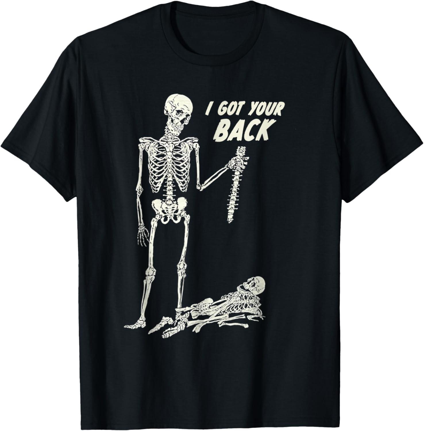 I Got Your Back Halloween Skeleton Skull Sarcastic T-Shirt Mens Womens Tees Top unisex T-Shirt Mens Womens Tees Top XL