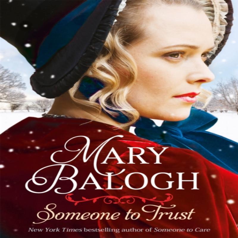 Someone to Trust by Mary Balogh Paperback Book 9780349419220