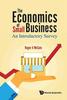 The Economics Of Small Business, The: An Introductory Survey Book