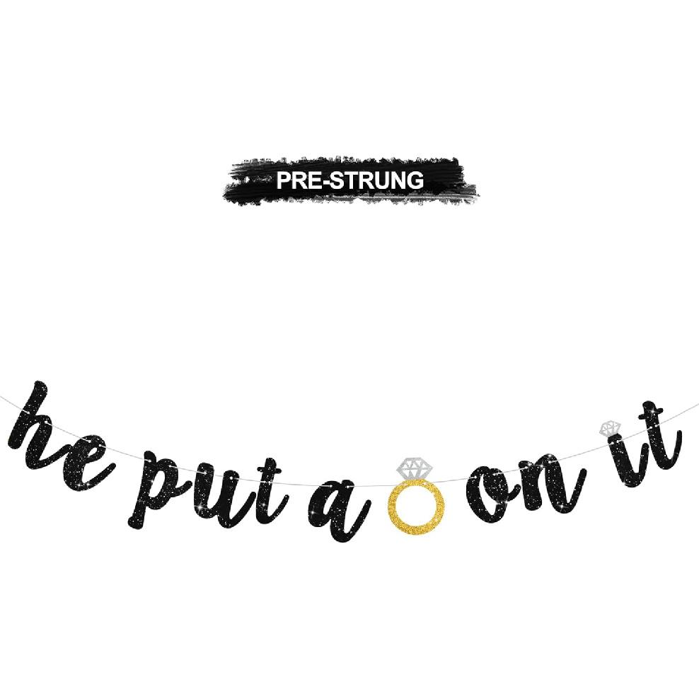 Glitter Black He Put A Ring On It Banner Pre-Strung Engagement Decorations Bridal Wedding Party Backdrop Sign Garland Bachelorette Party Decor,NO DIY чёрный