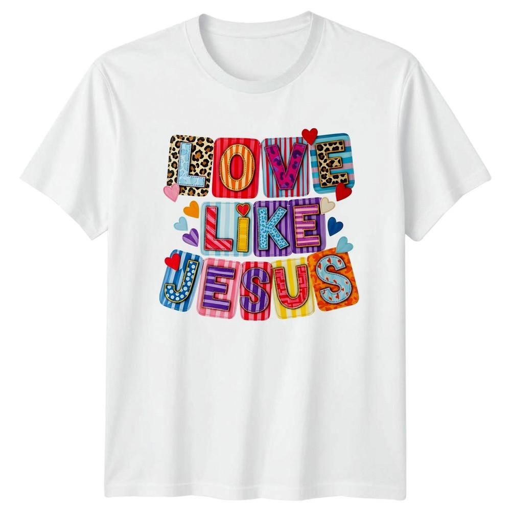 Love Like Jesus Unisexs TShirt Religious Faith S