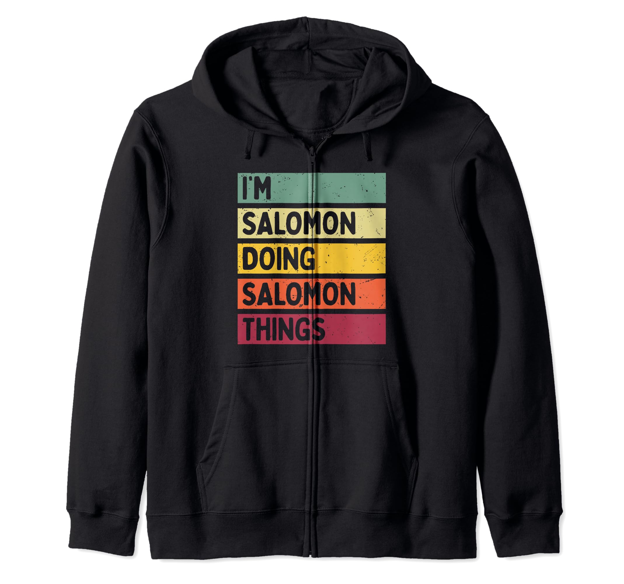

I m Salomon Doing Salomon Things Funny Custom Name Zip Hoodie