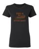 This Is My Otter Shirt Sarcastic Novelty Graphics Funny Womens T-Shirt