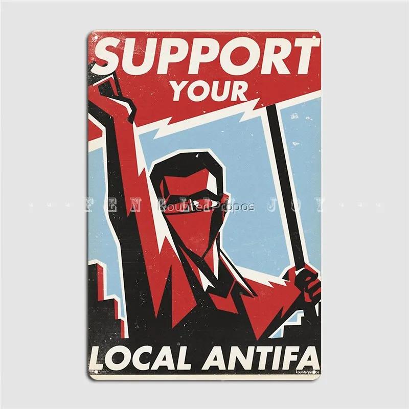 

Support Your Local Antifa Metal Plaque Poster Pub Cave Pub Personalized Garage Decoration Tin Sign Posters 20x30cm