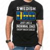 Swedish Dad Just Like A Normal Dad Except Much Cooler TShirt Man Casual Cotton Graphic T Shirts Creative Streetwear Tops Tee
