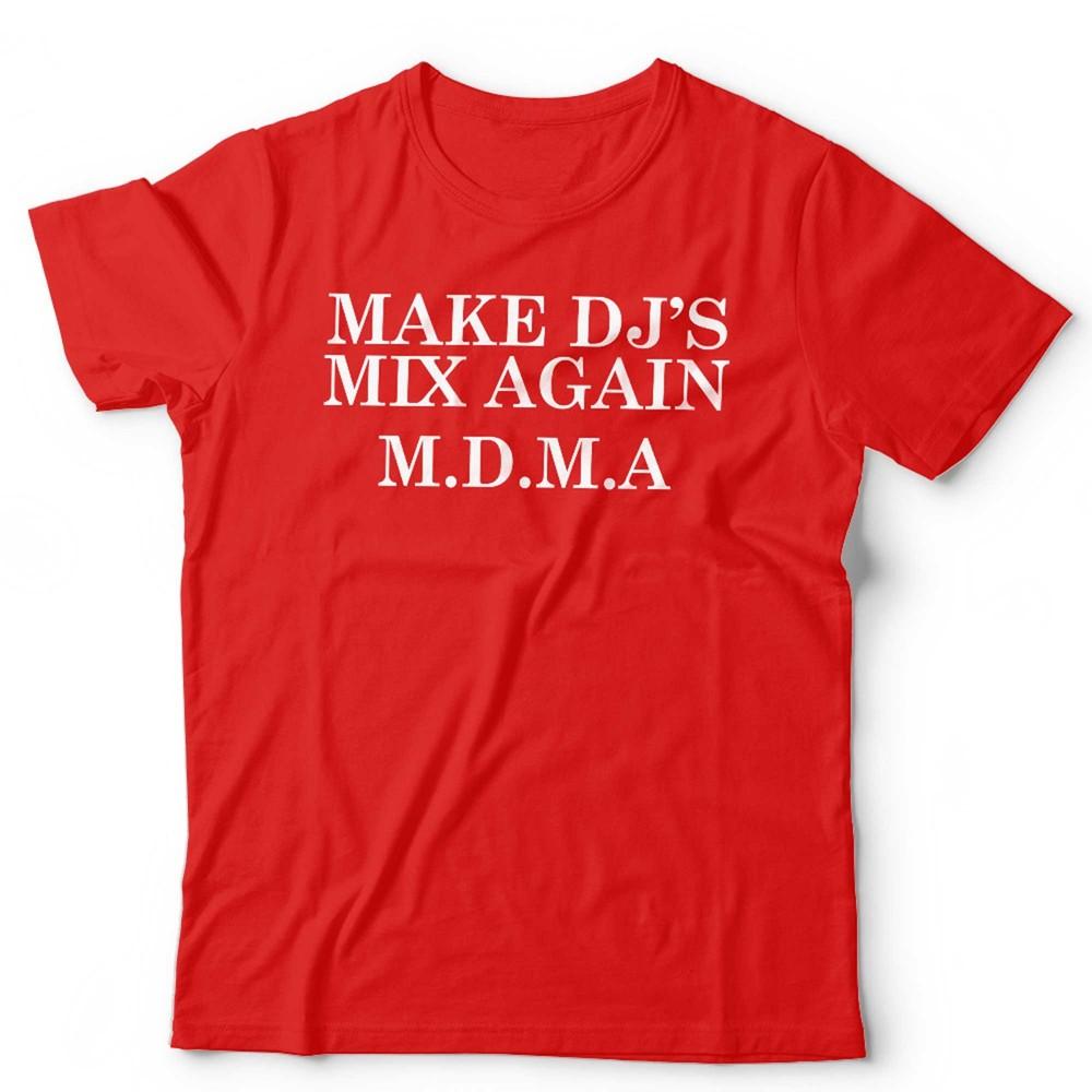 

Make Dj s Mix Again T Shirt Unisex Funny MAGA Music House Techno EDM Rave 3XL