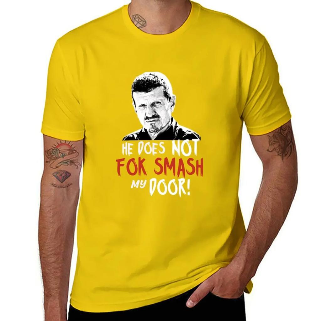 Gunther Steiner he does not fok smash my door United Kingdom T-Shirt man t shirt cute tops oversized mens t shirts top quality