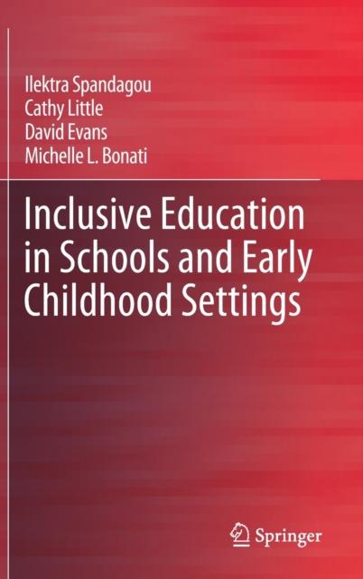 The Inclusive Education In Schools and Early Childhood Settings Book