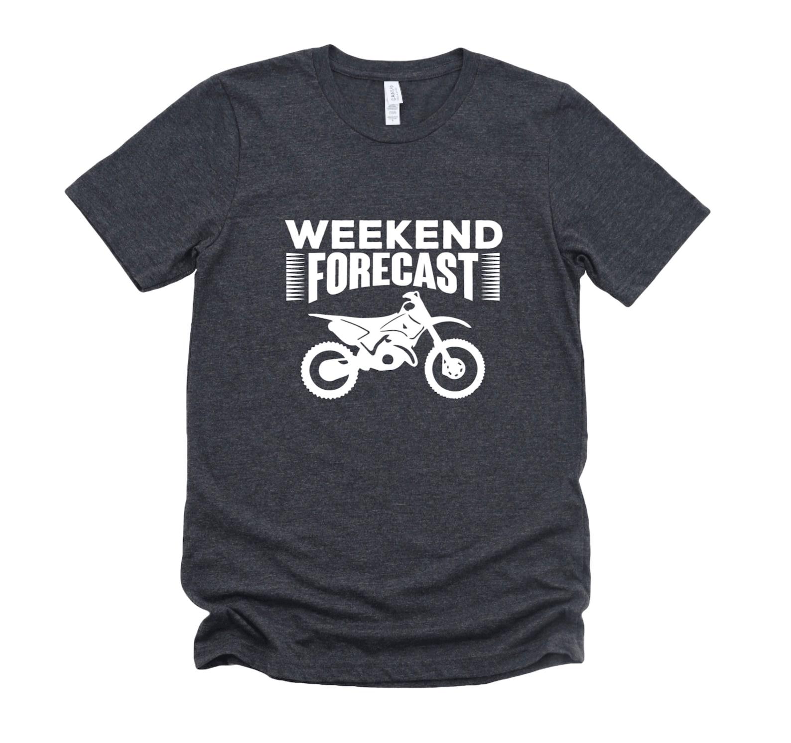 Weekend Forecast Dirt Bike Unisex Graphic Tee, Motocross, Short Sleeve T-Shirt M