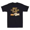 Best Cat Dad Ever Funny Fathers Day Gift For Cat Lovers Unisexs Cotton TShirt