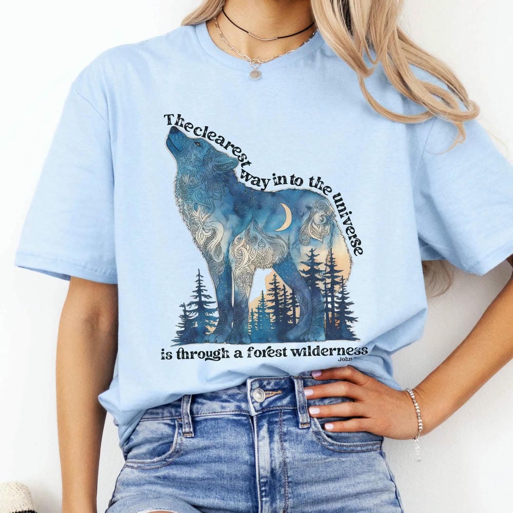 Vintage The Clearest Way Into The Universe Wolf John Muir Quote Print Tshirt Dark Acedemia Comfort Y2K Unisex Shirt Streetwear