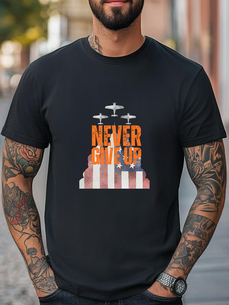 Never Give Up American Flag Air Force Unisex T-Shirt Women Men Trendy Casual Tee Unisex T-Shirt XXXXL
