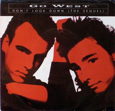 Disque 7 pouces GO WEST - Don't Look Down (La suite) VS443141 Chrysalis 1987 US Danse & Electronique Occasion