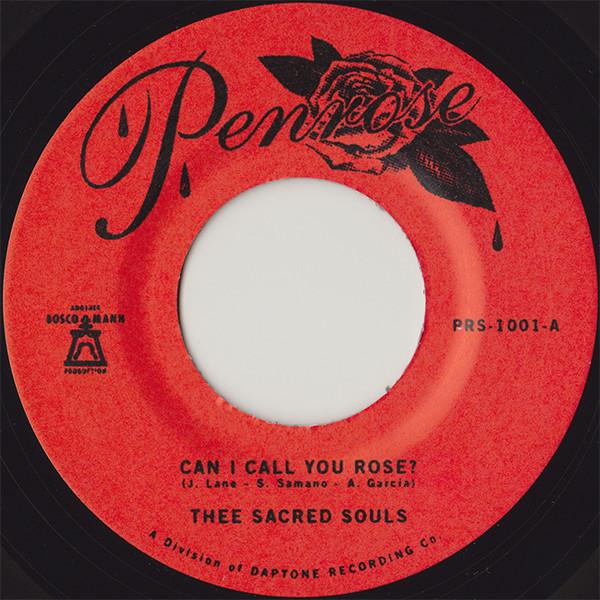

7inch Record THEE SACRED SOULS - Can I Call You Rose PRS1001 PENROSE 2020 US Soul/Funk