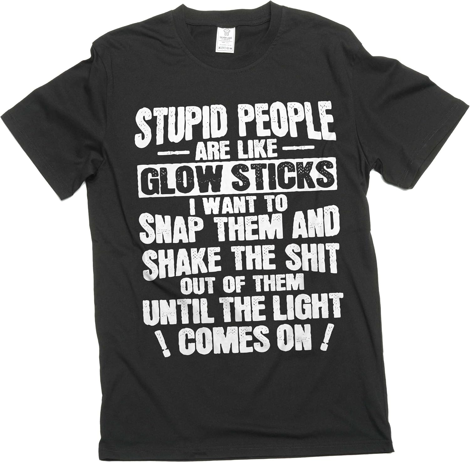 

Funny Sarcastic Stupid People are Like Glow Sticks Tee Shirt Birthday Gift Humor tee S разноцветный