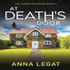 At Deaths Door The Shires Mysteries 2 by Anna Legat Paperback Book 9781786159946
