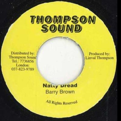 7inch Record BARRY BROWN / SCIENTIST - Natty Dread Nah Run Thompson Sound 1979 Jamaica Reggae, Ska & Dub