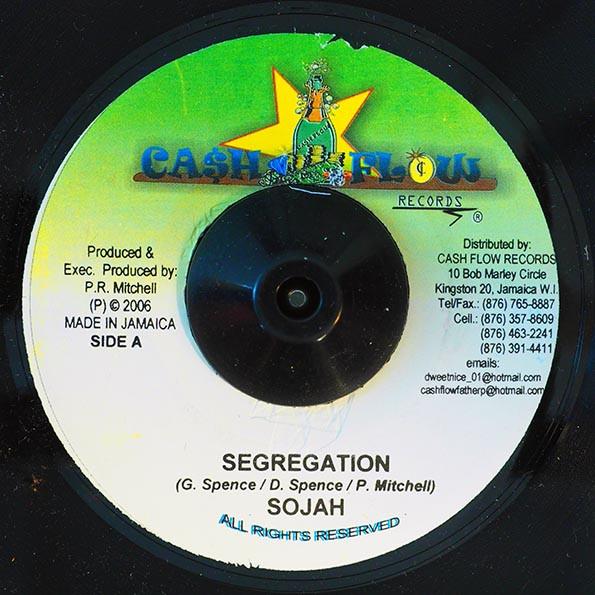 7inch Record SOJAH - Segregation NONE Cash Flow Recor 2006 Jamaica Reggae, Ska & Dub Used